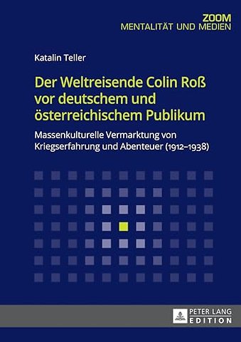 Der Weltreisende Colin Roß vor deutschem und oesterreichischem Publikum