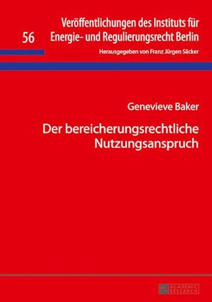 Der bereicherungsrechtliche Nutzungsanspruch