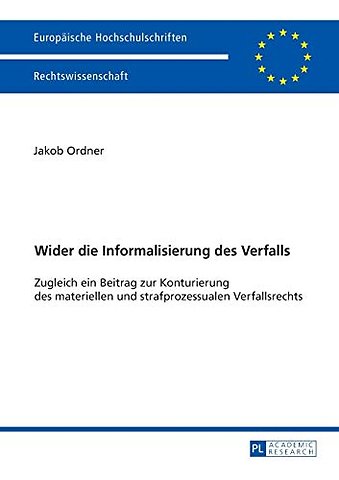 Wider die Informalisierung des Verfalls