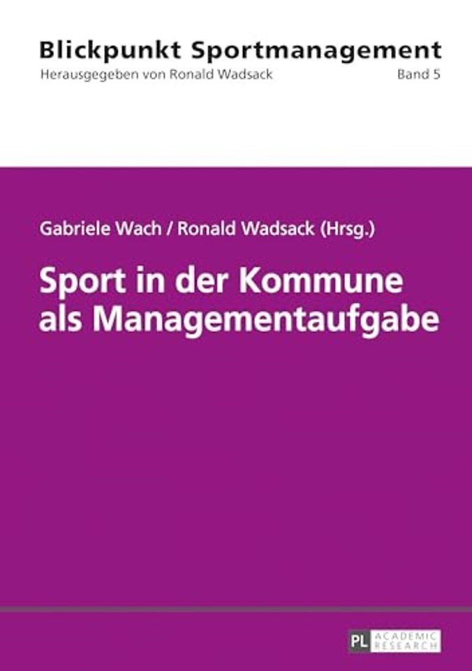 Sport in Der Kommune ALS Managementaufgabe