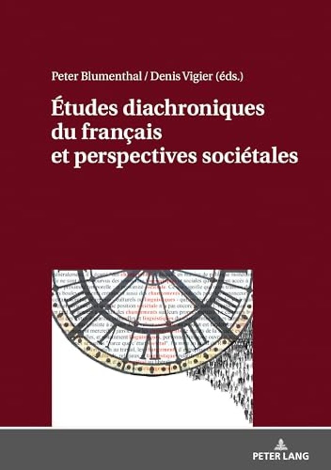 Etudes Diachroniques Du Francais Et Perspectives Societales