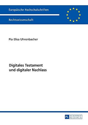 Digitales Testament Und Digitaler Nachlass