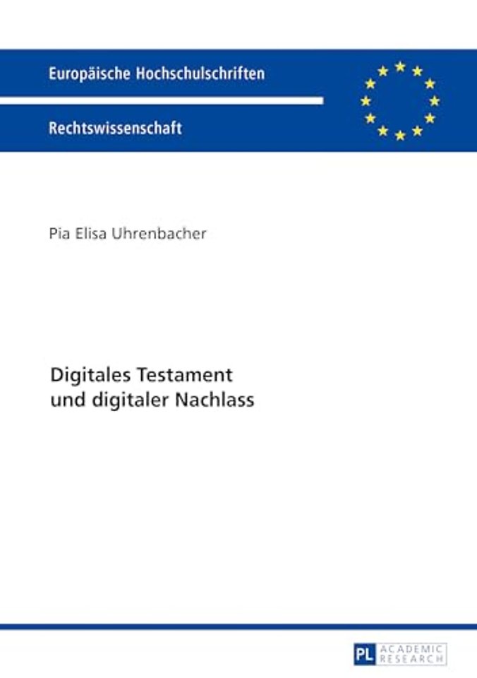 Digitales Testament Und Digitaler Nachlass