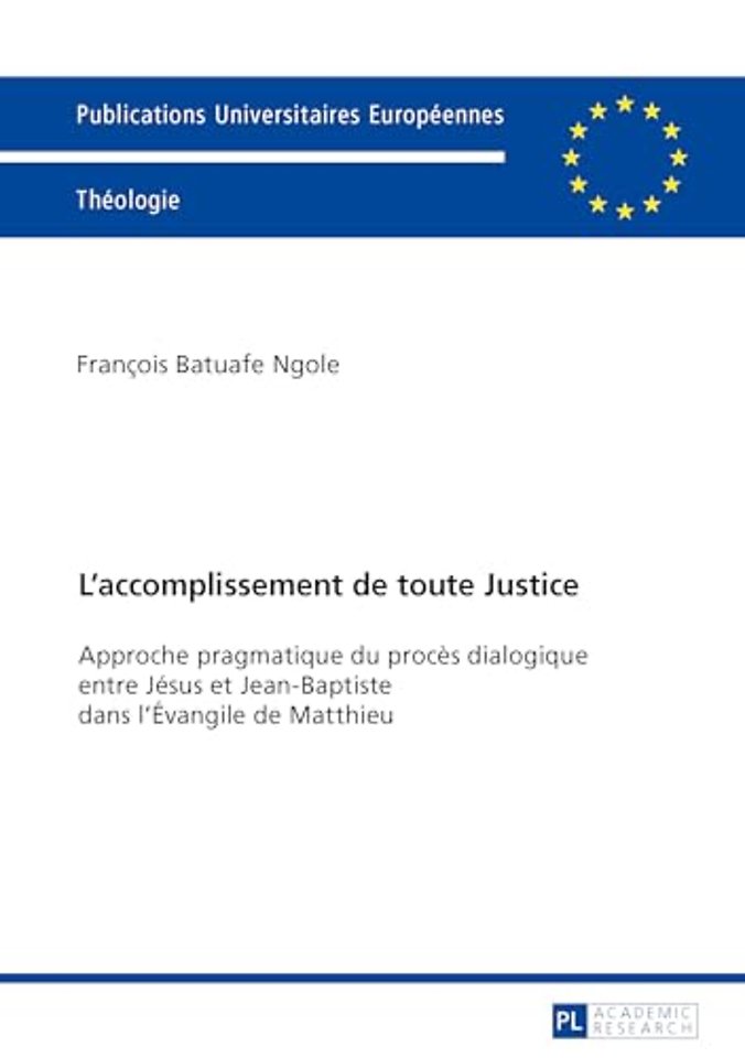 L'Accomplissement de Toute Justice