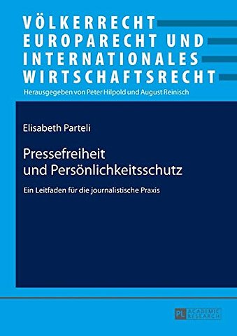 Pressefreiheit Und Persoenlichkeitsschutz