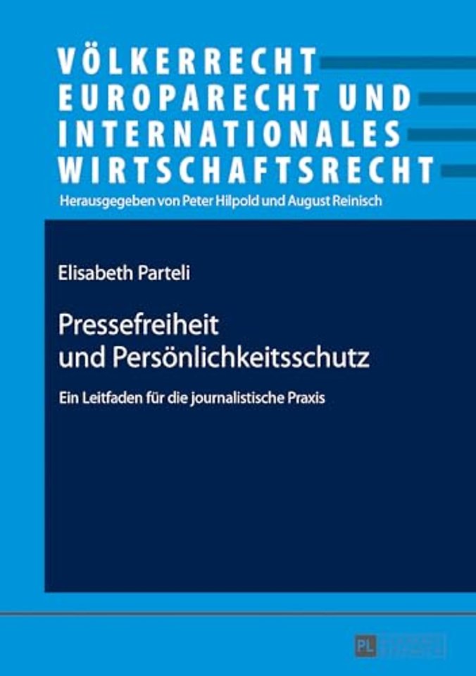 Pressefreiheit Und Persoenlichkeitsschutz