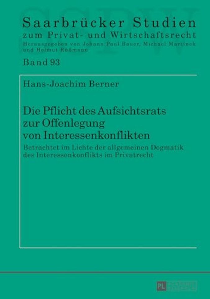Die Pflicht Des Aufsichtsrats Zur Offenlegung Von Interessenkonflikten