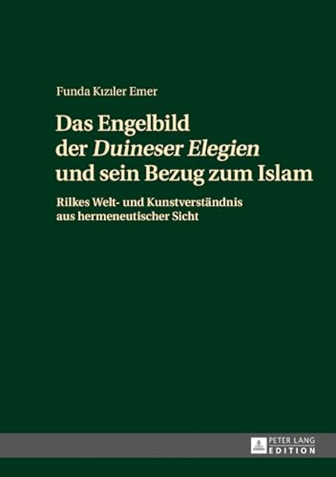 Das Engelbild Der «Duineser Elegien» Und Sein Bezug Zum Islam