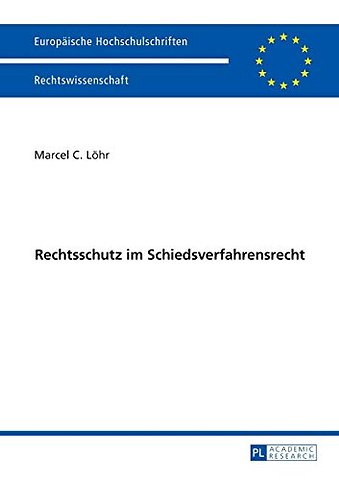 Rechtsschutz Im Schiedsverfahrensrecht