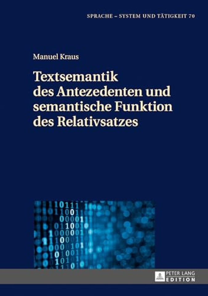Textsemantik Des Antezedenten Und Semantische Funktion Des Relativsatzes