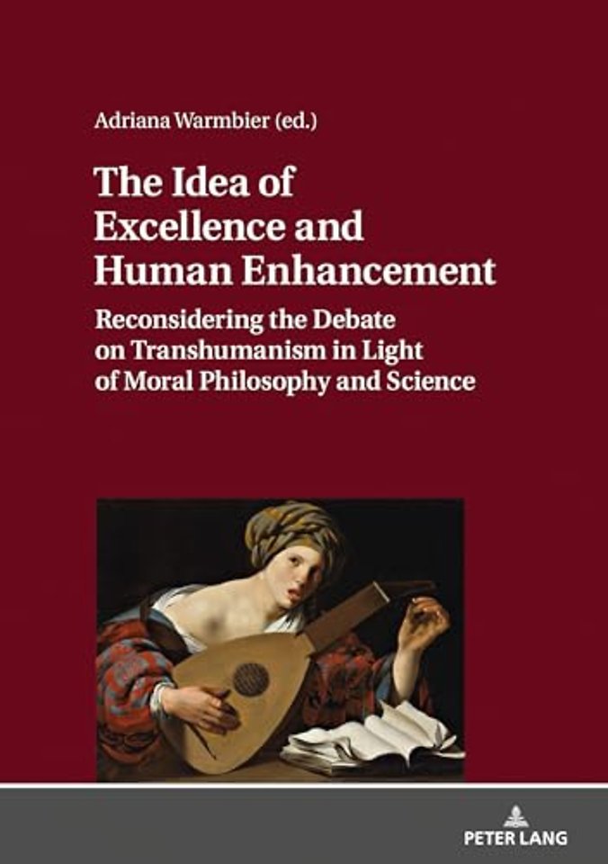 The Idea of Excellence and Human Enhancement