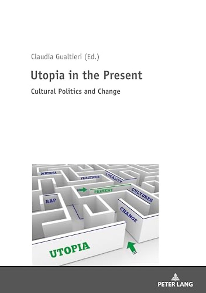 Utopia in the Present