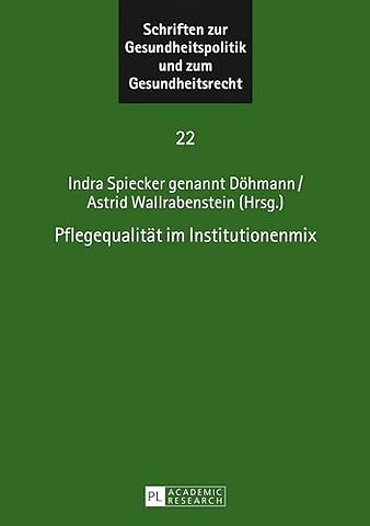 Pflegequalitaet im Institutionenmix
