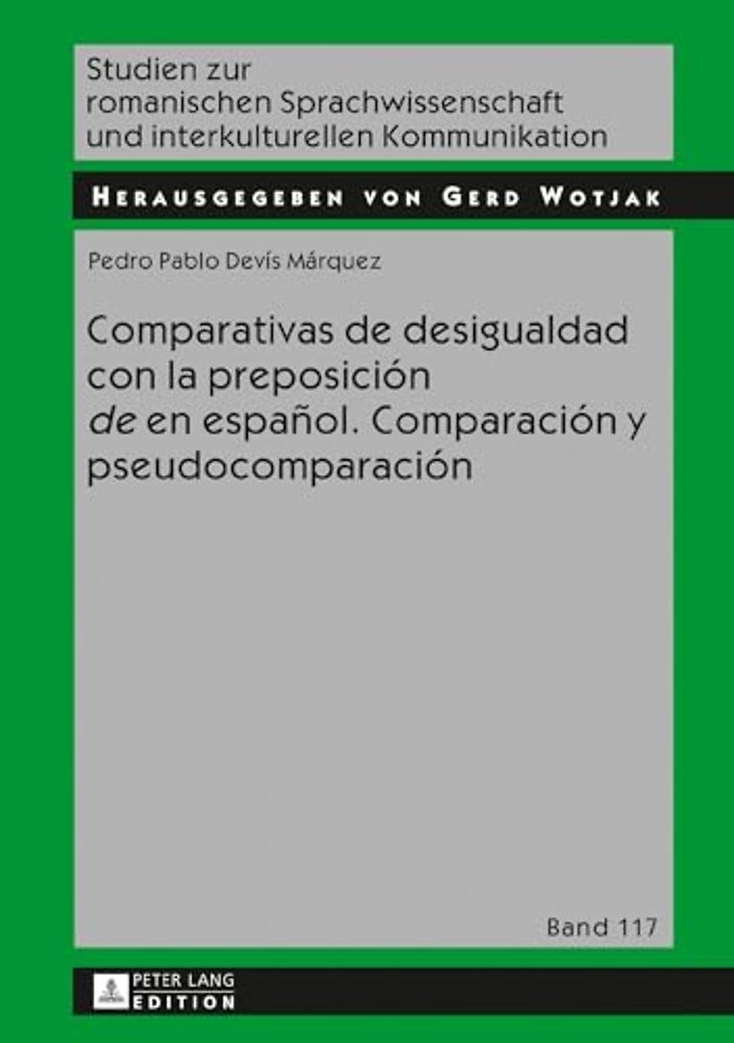 Comparativas de Desigualdad Con La Preposicion «De» En Espanol. Comparacion Y Pseudocomparacion