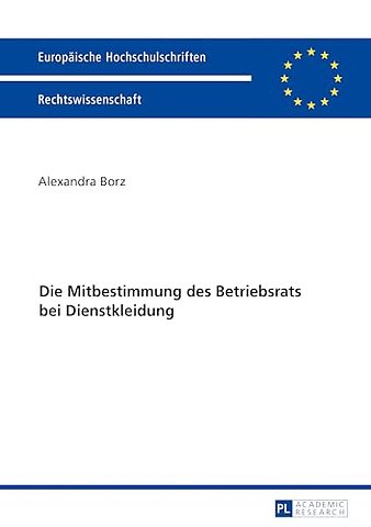 Die Mitbestimmung Des Betriebsrats Bei Dienstkleidung