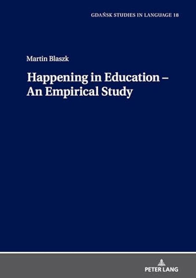 Happening in Education – An Empirical Study