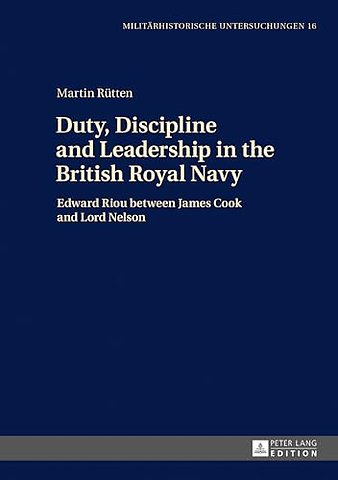 Duty, Discipline and Leadership in the British Royal Navy