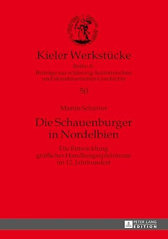 Die Schauenburger in Nordelbien