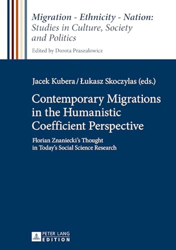 Contemporary Migrations in the Humanistic Coefficient Perspective
