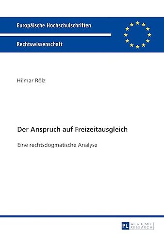 Der Anspruch auf Freizeitausgleich
