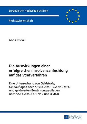 Die Auswirkungen Einer Erfolgreichen Insolvenzanfechtung Auf Das Strafverfahren