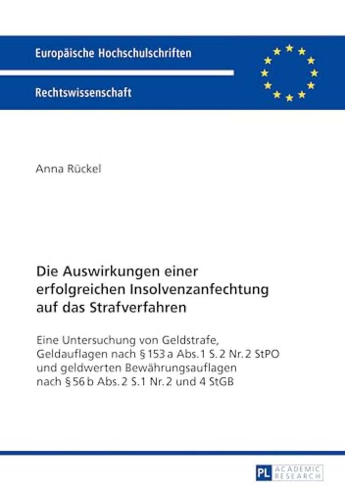 Die Auswirkungen Einer Erfolgreichen Insolvenzanfechtung Auf Das Strafverfahren