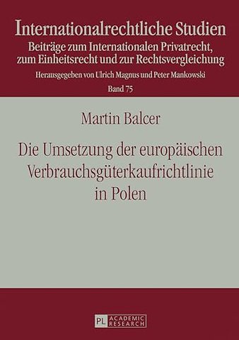 Die Umsetzung der europaeischen Verbrauchsgueterkaufrichtlinie in Polen