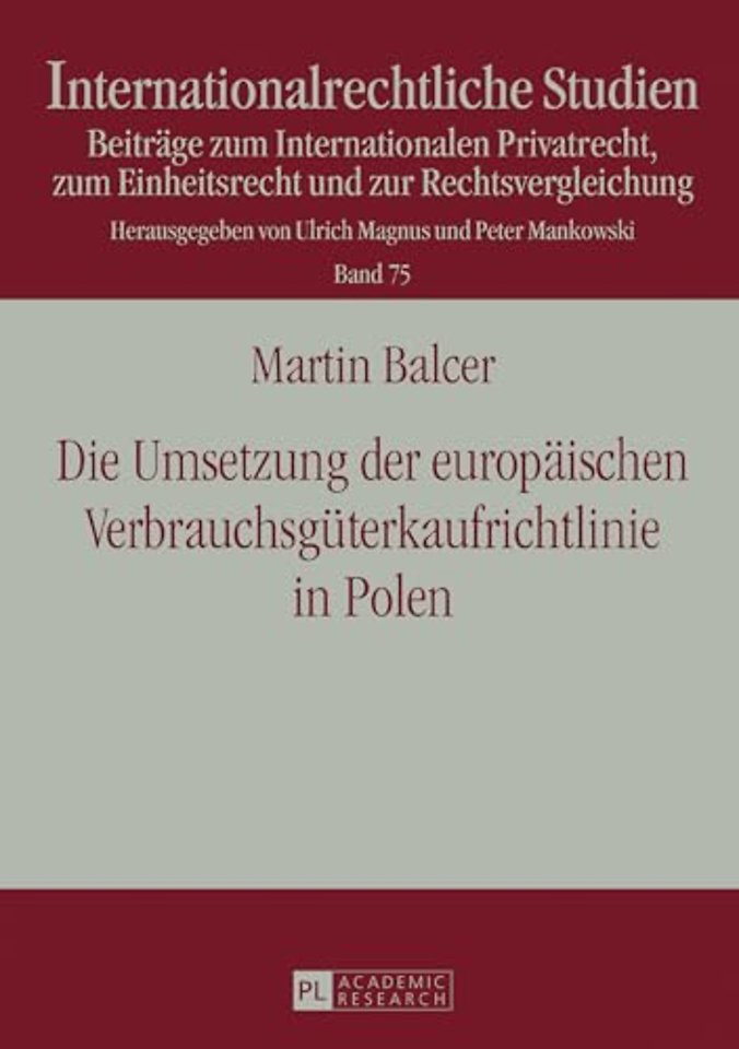 Die Umsetzung der europaeischen Verbrauchsgueterkaufrichtlinie in Polen
