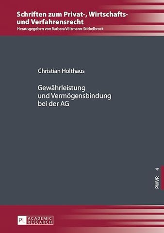 Gewaehrleistung und Vermoegensbindung bei der AG