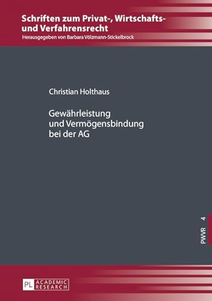 Gewaehrleistung und Vermoegensbindung bei der AG