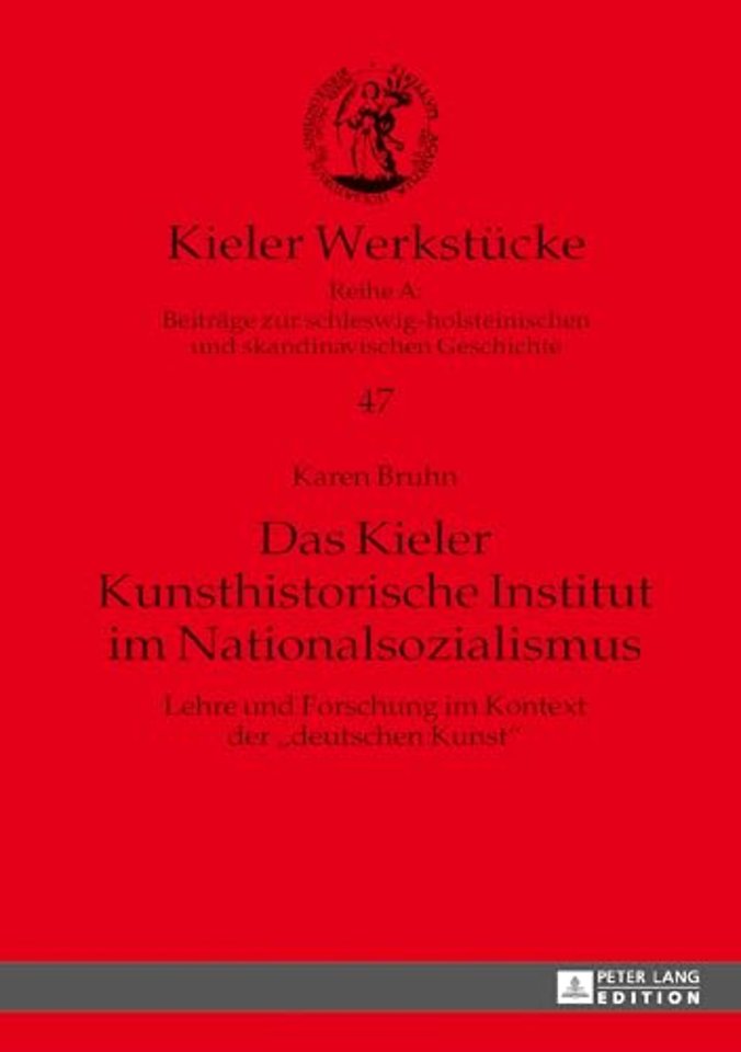 Das Kieler Kunsthistorische Institut im Nationalsozialismus