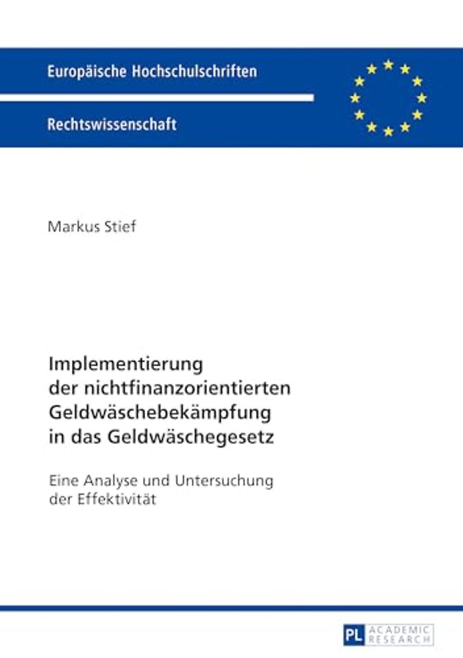Implementierung der nichtfinanzorientierten Geldwaeschebekaempfung in das Geldwaeschegesetz