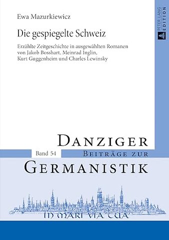 Die gespiegelte Schweiz