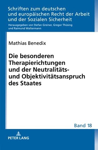 Die Besonderen Therapierichtungen Und Der Neutralitaets- Und Objektivitaetsanspruch Des Staates