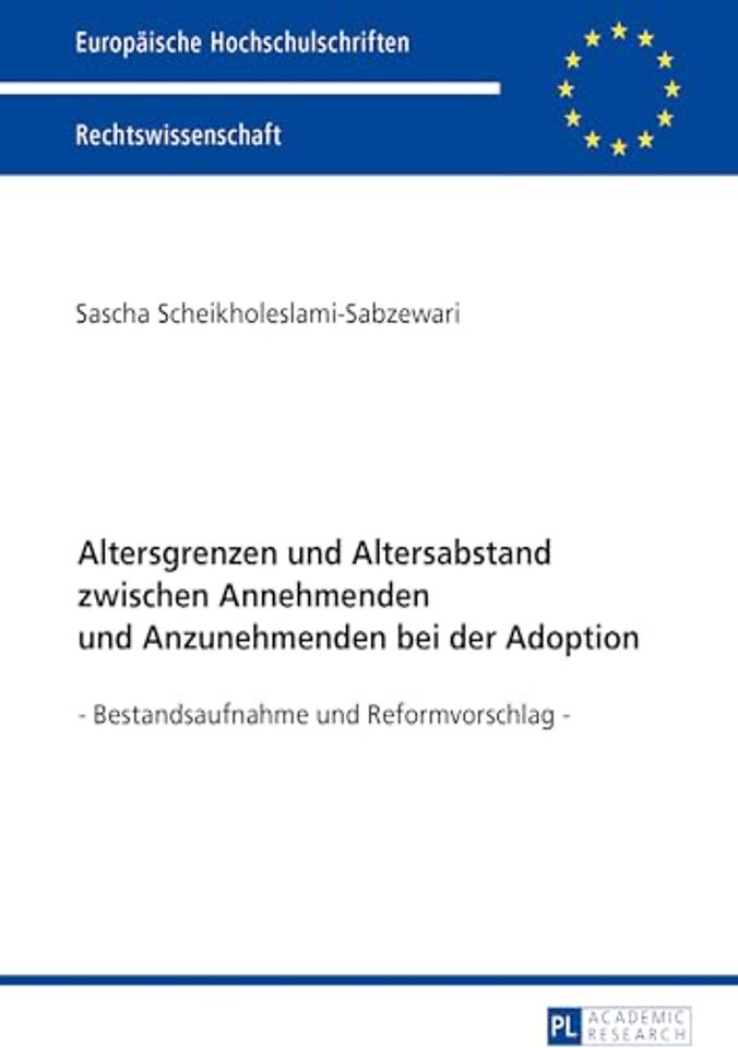 Altersgrenzen Und Altersabstand Zwischen Annehmenden Und Anzunehmenden Bei Der Adoption