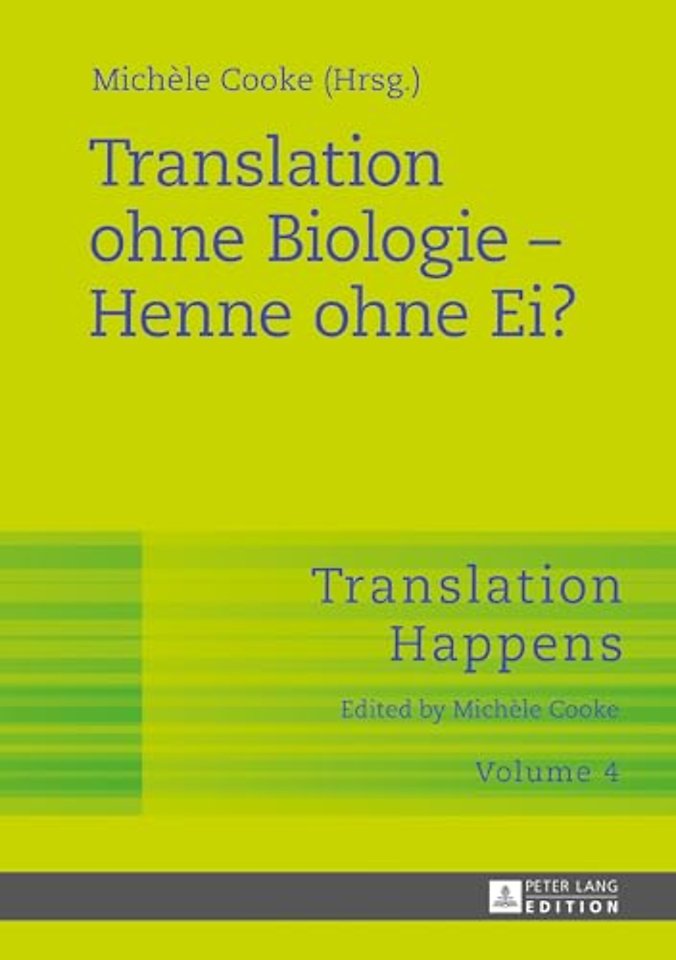 Translation Ohne Biologie - Henne Ohne Ei?