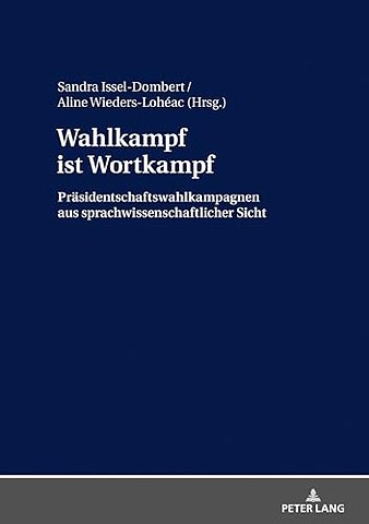 Wahlkampf ist Wortkampf
