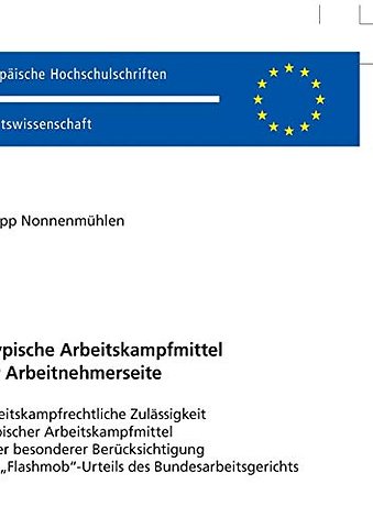 Atypische Arbeitskampfmittel der Arbeitnehmerseite
