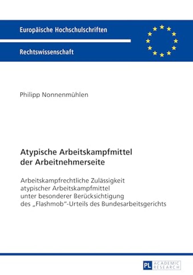 Atypische Arbeitskampfmittel der Arbeitnehmerseite