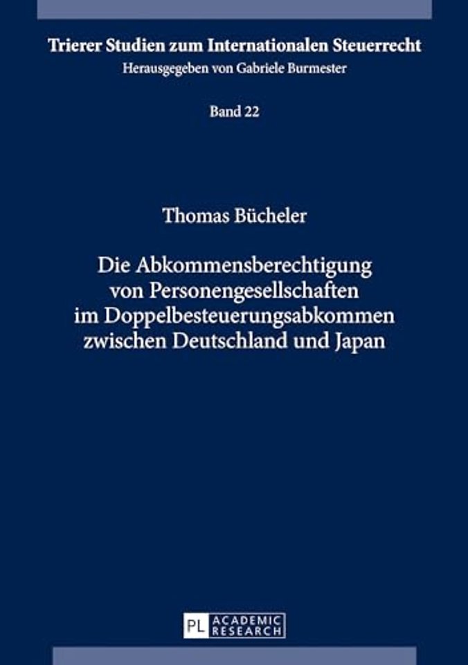 Die Abkommensberechtigung Von Personengesellschaften Im Doppelbesteuerungsabkommen Zwischen Deutschland Und Japan