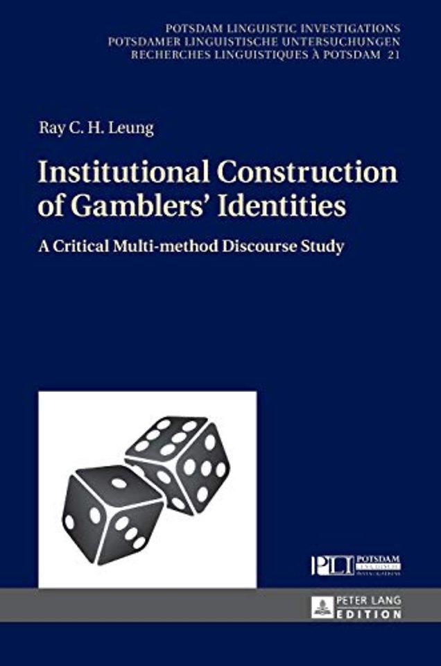 Institutional Construction of Gamblers’ Identities