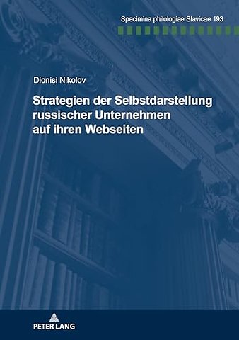Strategien Der Selbstdarstellung Russischer Unternehmen Auf Ihren Webseiten