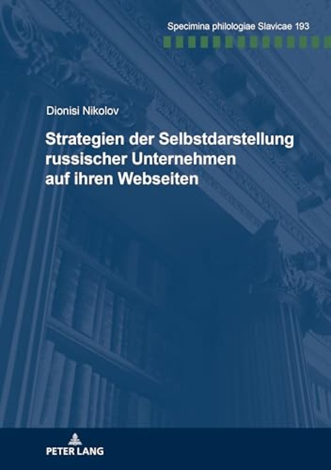 Strategien Der Selbstdarstellung Russischer Unternehmen Auf Ihren Webseiten