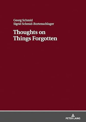 Thoughts on Things Forgotten