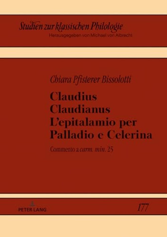 Claudius Claudianus. L'epitalamio per Palladio e Celerina
