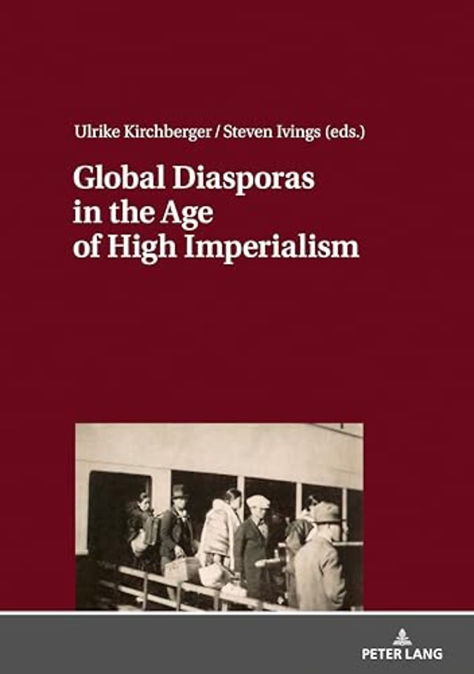 Global Diasporas in the Age of High Imperialism
