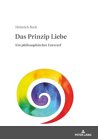 Das Prinzip Liebe