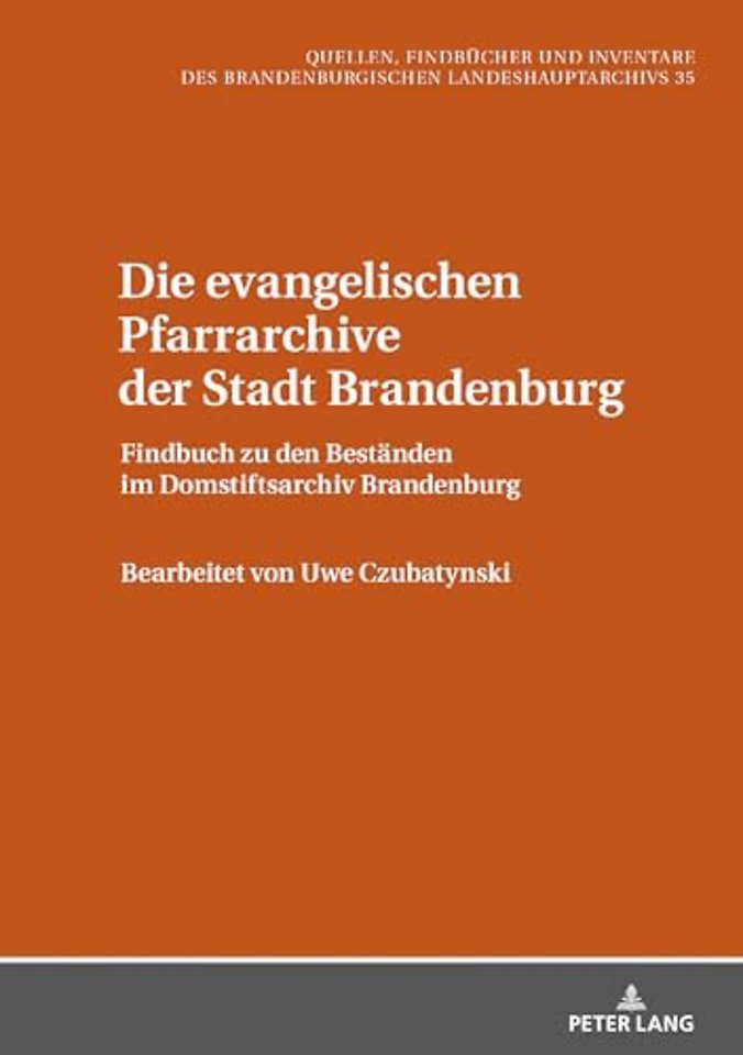 Die Evangelischen Pfarrarchive Der Stadt Brandenburg
