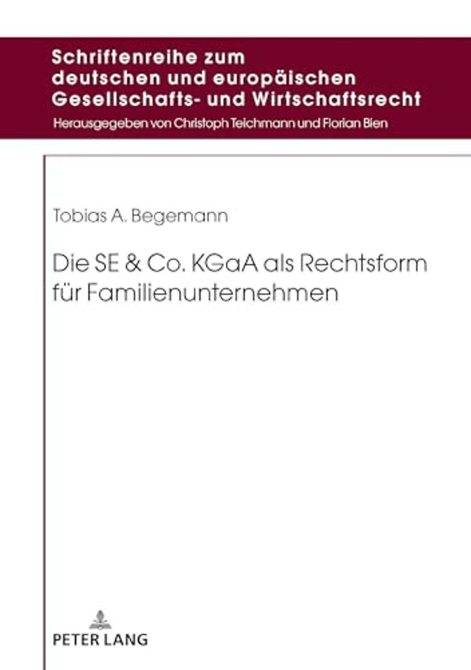 Die SE & Co. KGaA als Rechtsform fuer Familienunternehmen