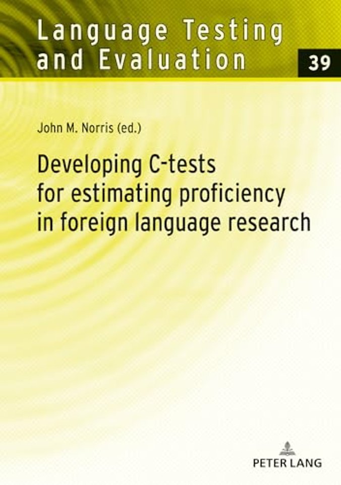 Developing C-tests for estimating proficiency in foreign language research